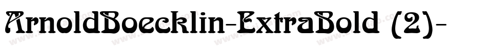 ArnoldBoecklin-ExtraBold (2)字体转换